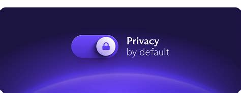 Proton: Privacy by default.